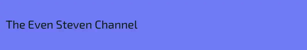 The Even Steven Channel